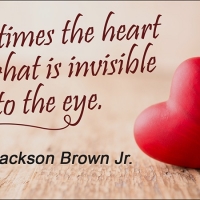 Sometimes the heart sees what’s invisiable to the eye